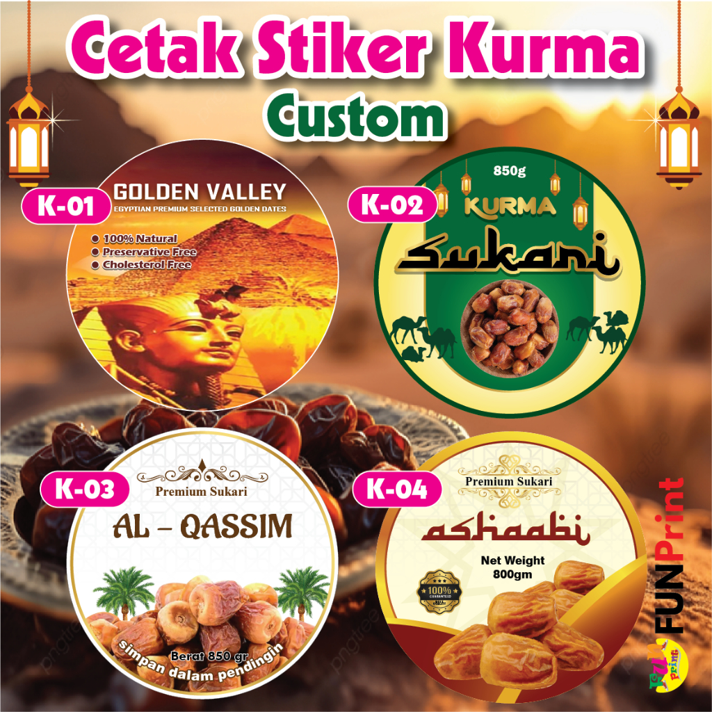 STIKER KURMA / STIKER LABEL KURMA / STIKER KURMA SUKARI / STIKER KURMA AJWA / STIKER KURMA KHALAS