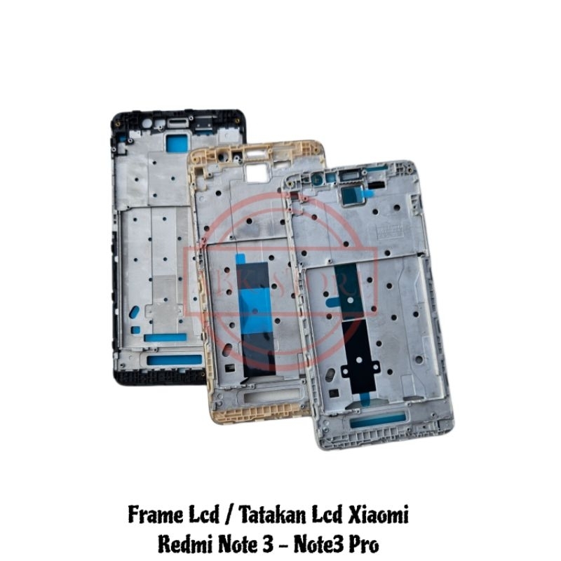 FRAME LCD - TATAKAN LCD - XIAOMI REDMI NOTE 3 / NOTE 3 PRO