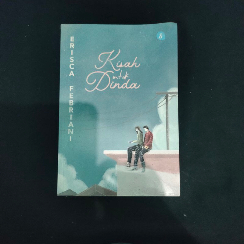 [baca deskripsi produk] prelove novel Kisah Untuk Dinda by Erisca Febriani