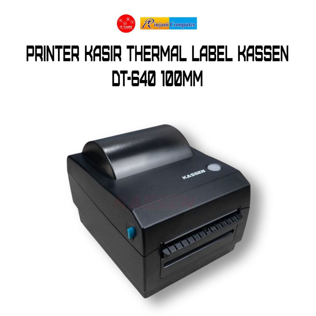 

Printer Kasir Thermal Label Kassen DT-640 100mm