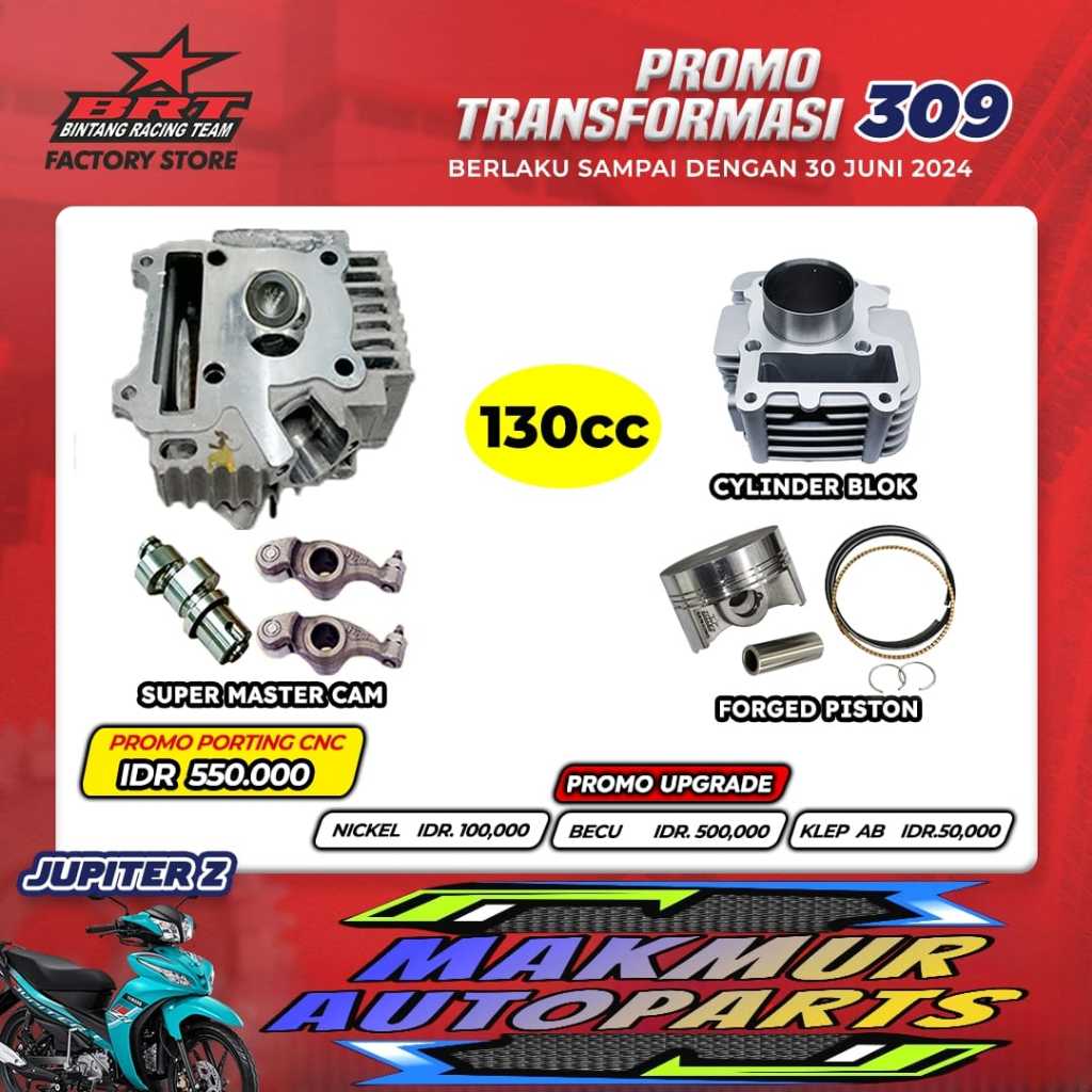 Promo PAKET BORE UP JUPITER Z 130CC BRT PAKET BLOK PISTON HEAD ROCKER ARM NOKEN AS MASTER CAM BINTAN