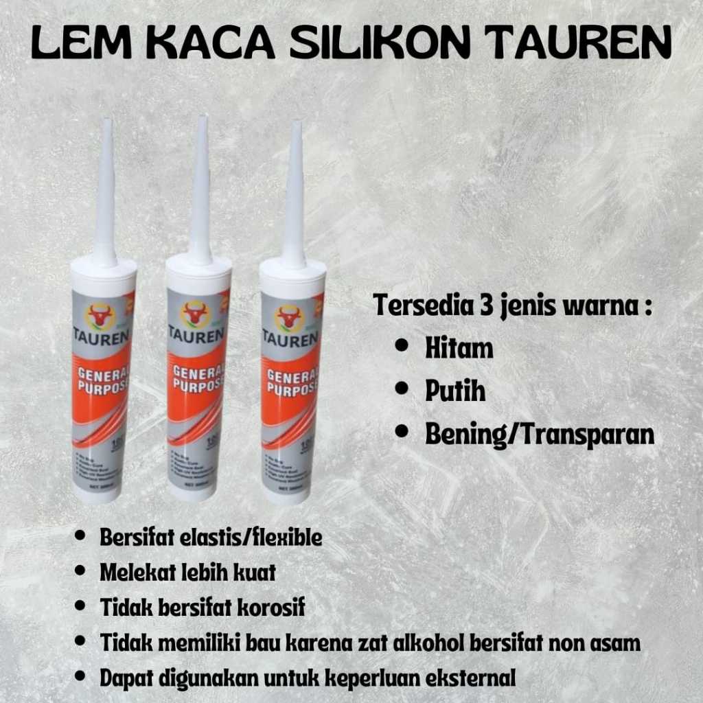 

LEM KACA SILIKON TAUREN / LEM SILIKON BOTOL / SEALANT SILICON / LEM KACA