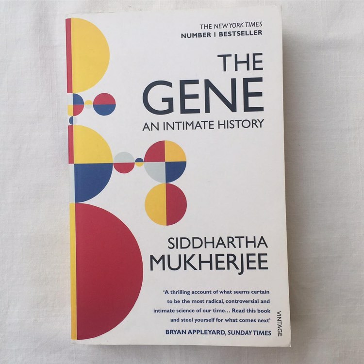The Gene: An Intimate History by Siddharta Mukherjee