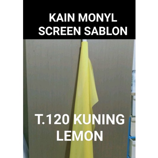 

KAIN MONYL SCREEN SABLON T 12 KUNING LEMON PILIH VARIAN LEBAR o Z4M3