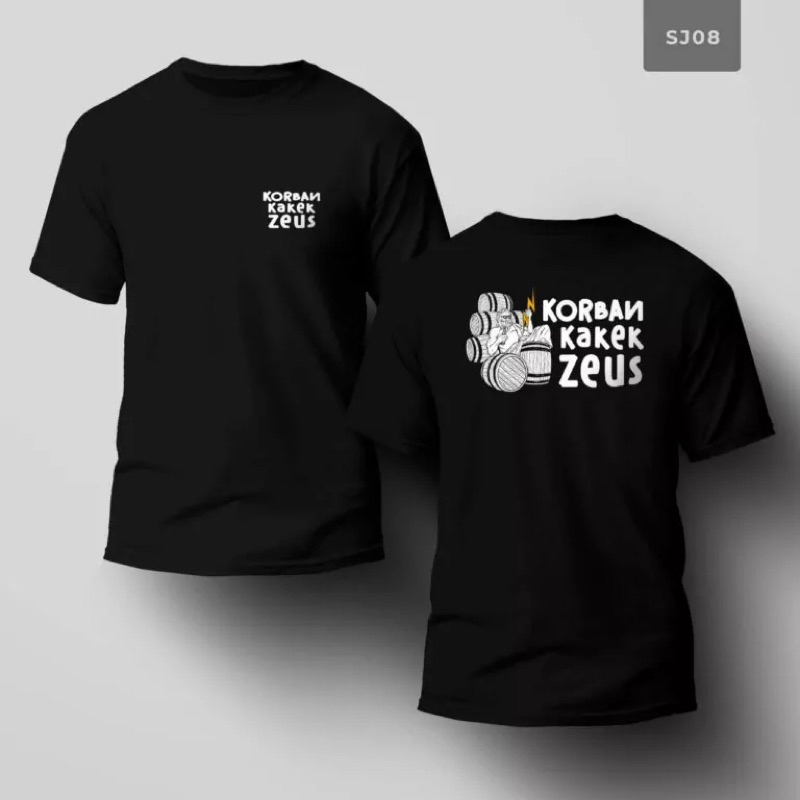 KAOS KORBAN KAKEK ZEUS - TSHIRT DISTRO VIRAL