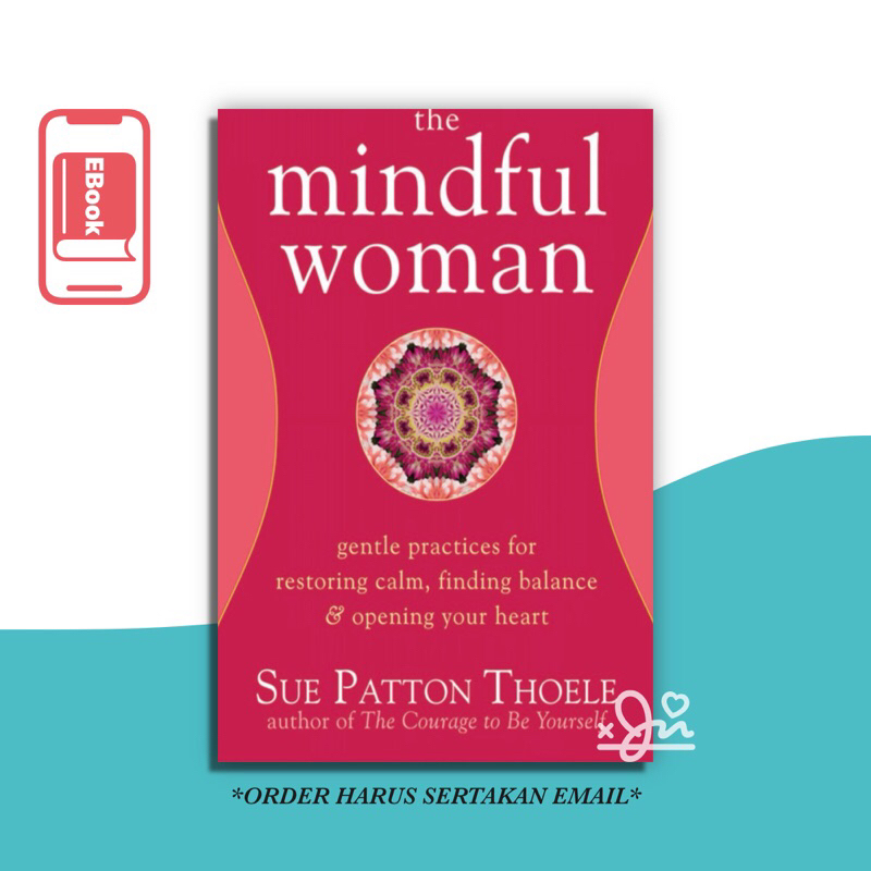 

[SE298] Mindful Woman by Sue Patton Thoele