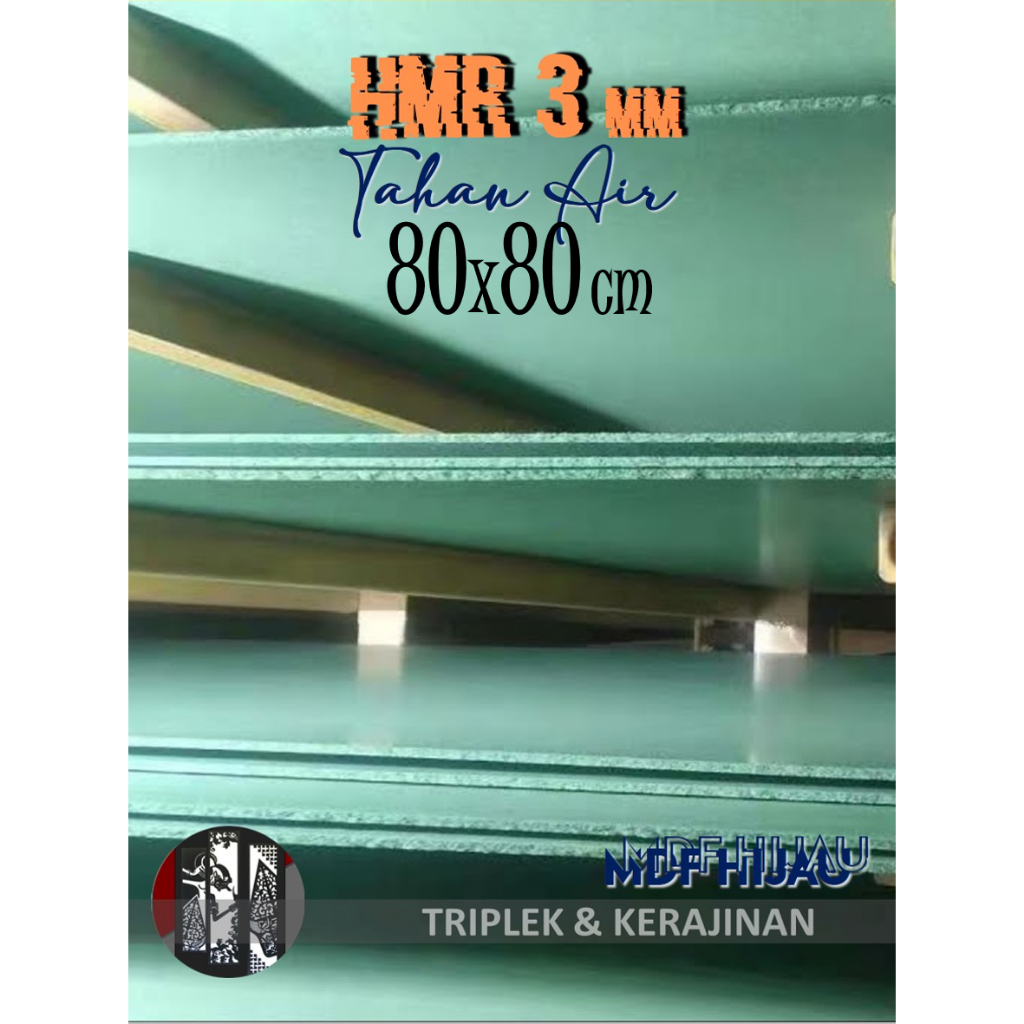 HMR 3mm | MDF HIJAU 3mm 80x80 cm (HMR 3 mm 80x80cm | 80 x 80 cm)