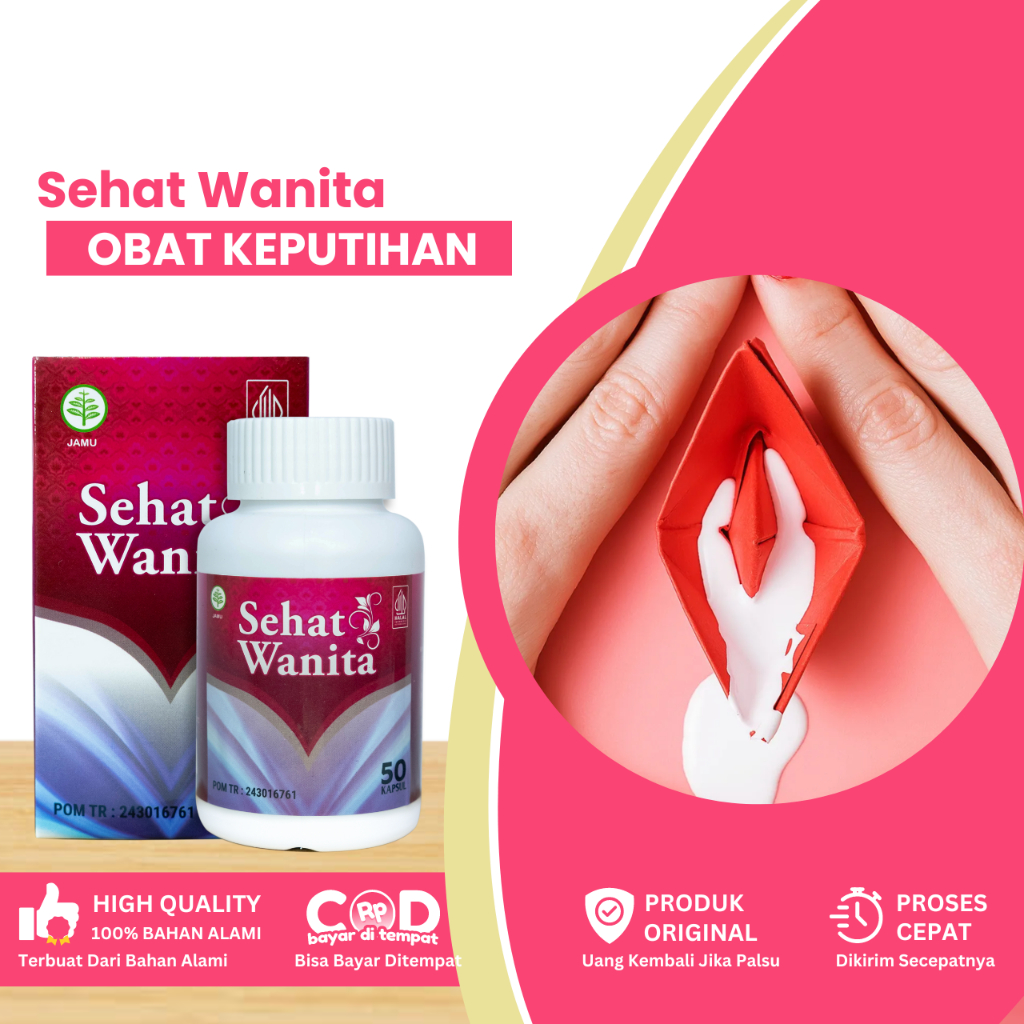 Obat Keputihan, Obat Keputihan Bau, Obat Herbal Keputihan Becek, Obat Keputihan Abnormal, Obat Keput