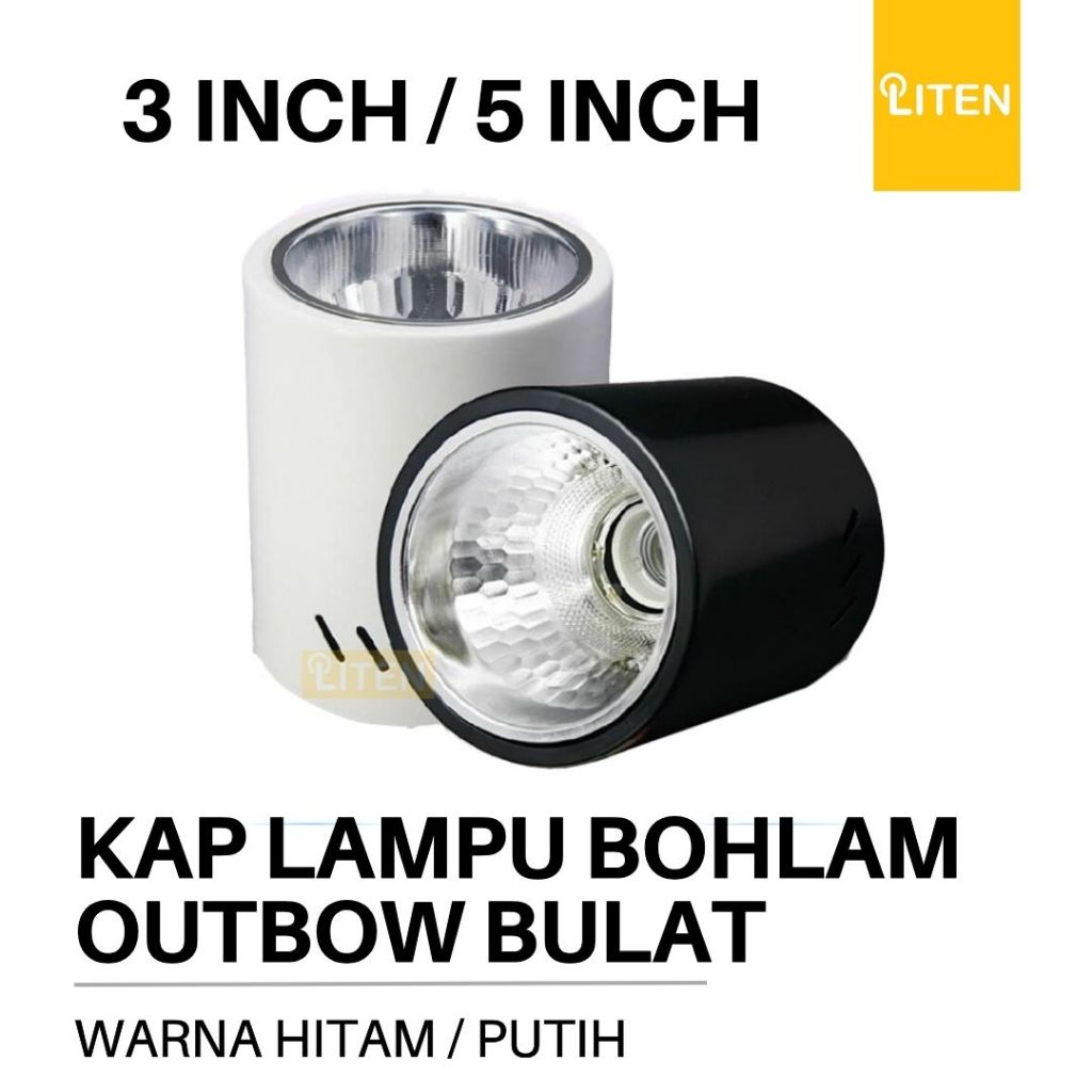Kap Lampu Downlight Outbow BULAT 3.5 inch 3.5" / 5 Inch 5" Bohlam LED 7w 12w 15w Fitting E27 Rumah L