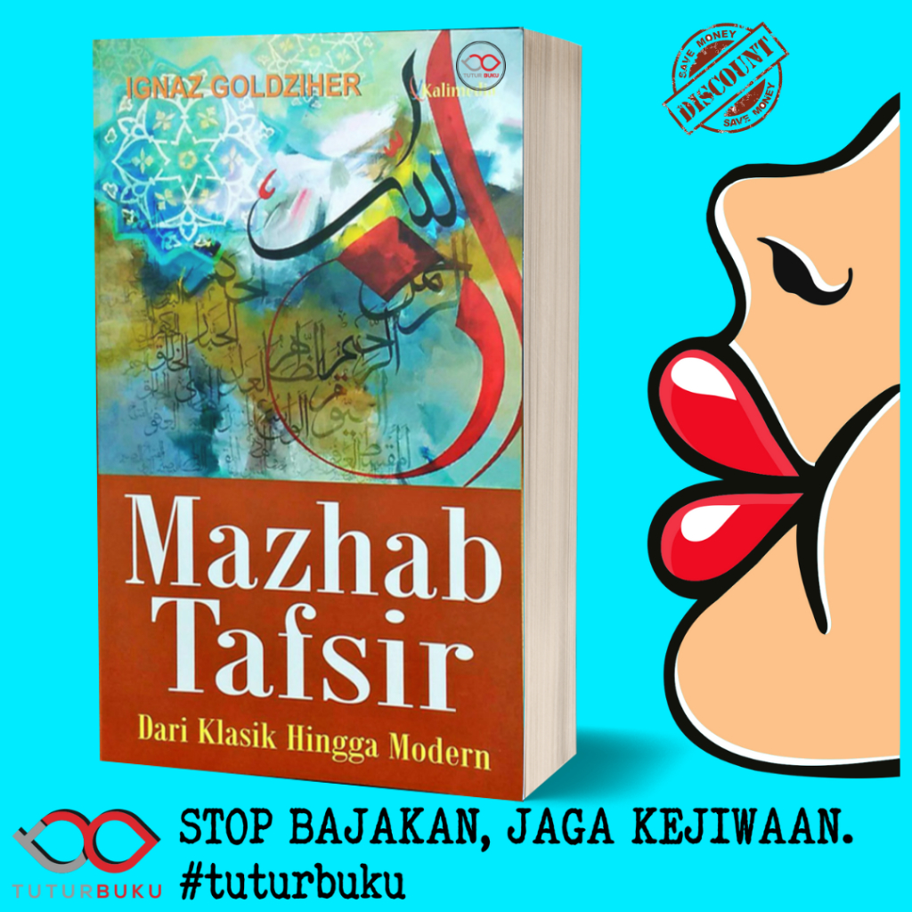 Mazhab Tafsir Dari Klasik Hingga Modern - Ignaz Goldziher