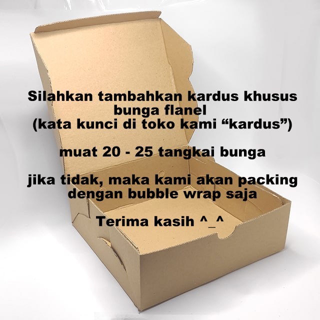 

BOX KARDUS TAMBAHAN PACKING KHUSUS BUNGA FLANEL