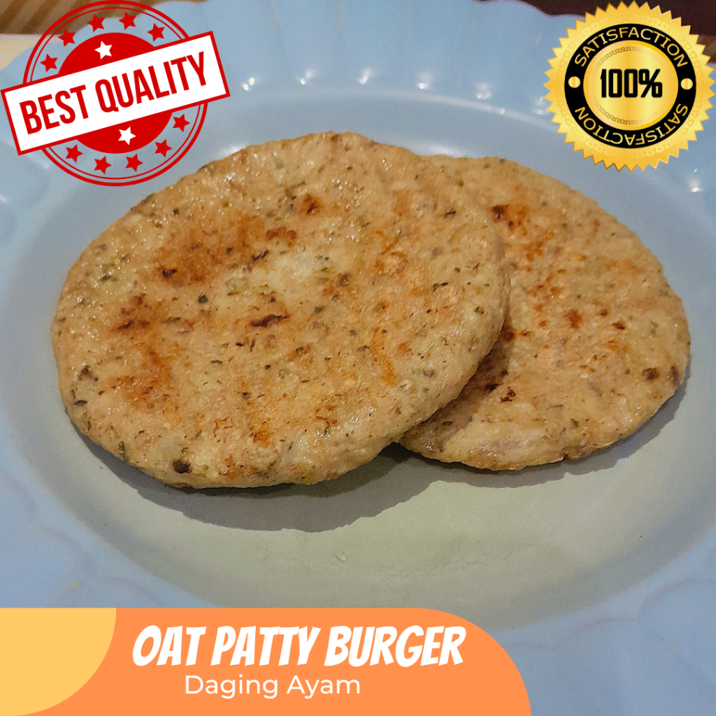 

Oat Patty Burger Daging Ayam Enak Tanpa Pengawet & Non MSG