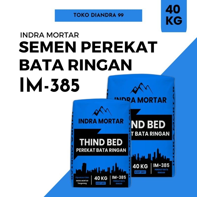 NEW Semen Instan Mortar Thinbed Mortar, Perekat Bata Ringan, Lem Hebel Indra Mortar IM-385