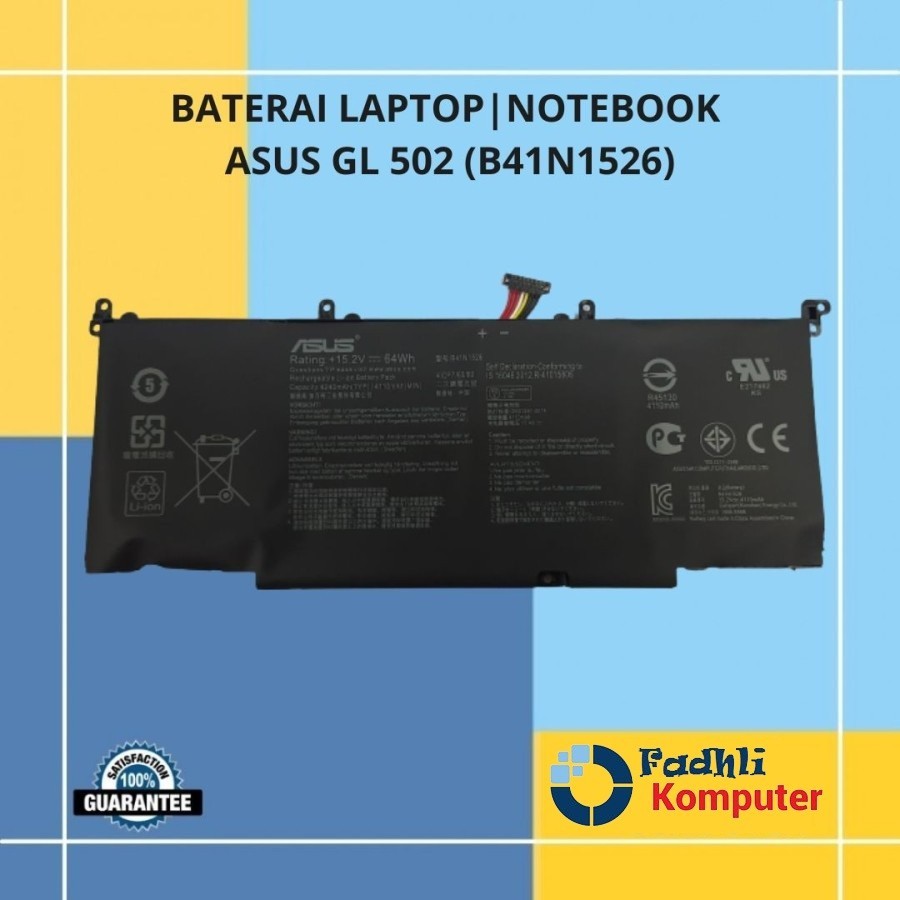 Baterai Laptop ASUS ROG GL502 Original ( B41N1526 )