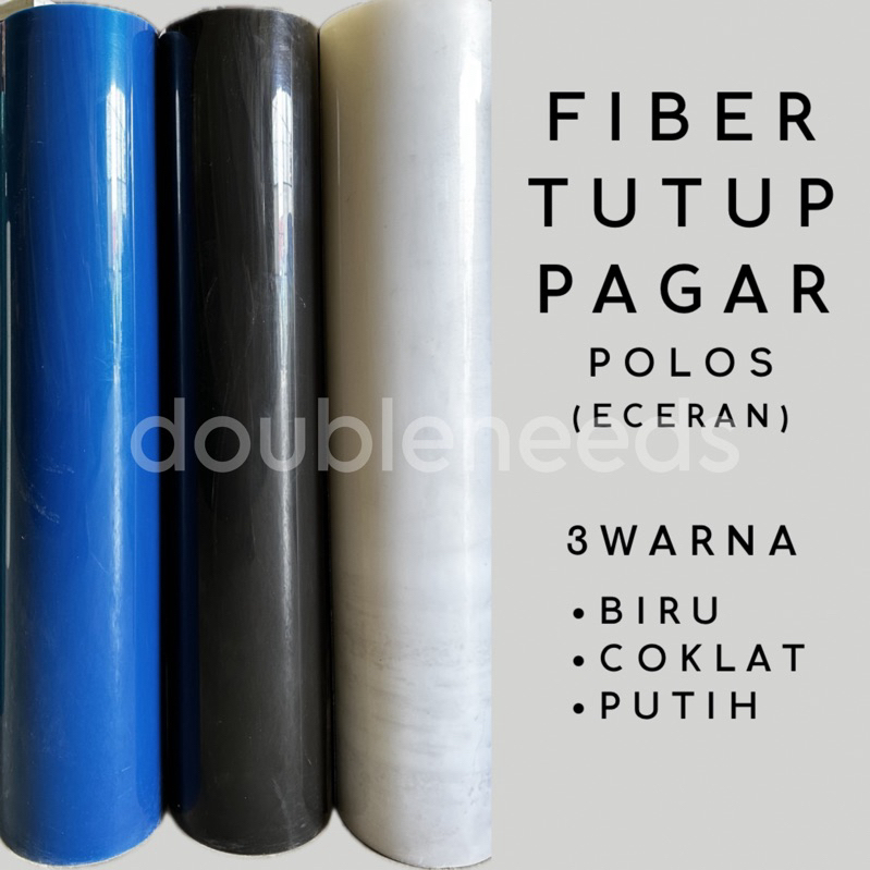 FIBER TUTUP PAGAR ECERAN 1 METER / FIBER TUTUP PAGAR MOTIF POLOS TEBAL / FIBER TUTUP PAGAR TIPIS