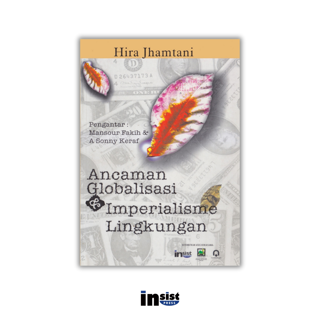 Ancaman Globalisasi & Imperialisme Lingkungan - Hira Jhamtani