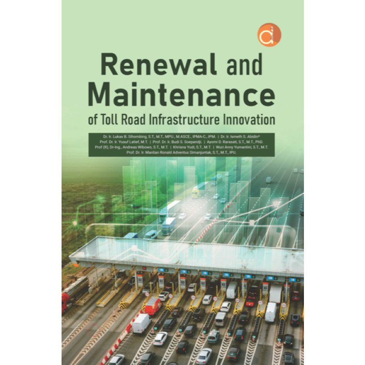 Deepublish - Buku Renewal and Maintenance of Toll Road Infrastructure Innovation - FC