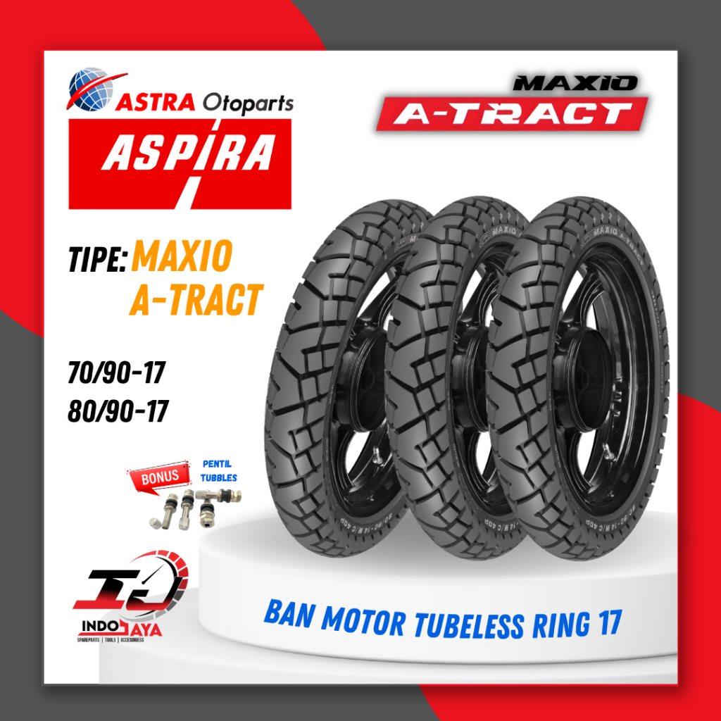 [BAYAR DI TEMPAT] BAN ASPIRA MAXIO A-TRACT ( 70/90-17 - 80/90-17 ) RING 17 / BAN TUBELESS BAN BEBEK 