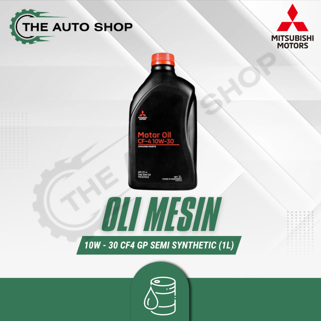 Oli Mesin 10W - 30 CF4 GP SEMI SYNTHETIC (1L)