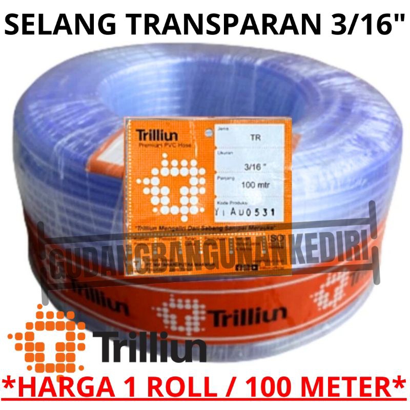 [1 ROLL] selang air transparan 3/16 inch TRILLIUN 1 ROLL 100 METER