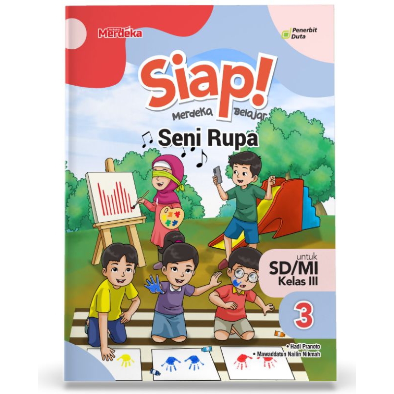 

SIAP Merdeka Belajar: Seni Rupa SD/MI Kelas III