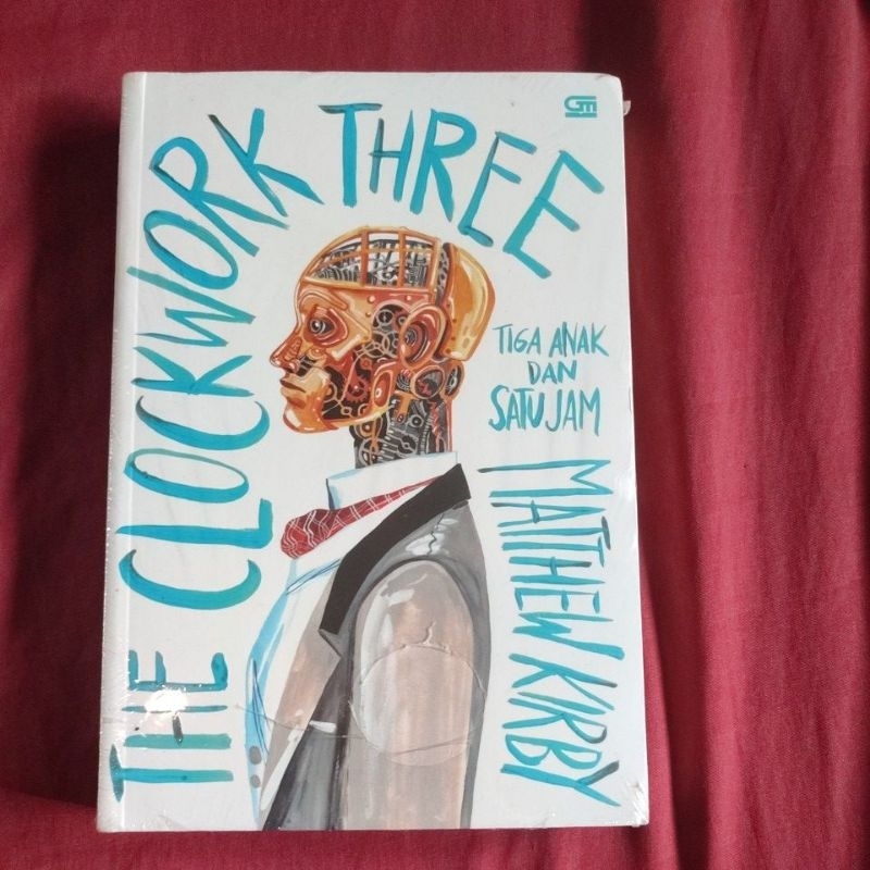 the clockwork three tiga anak satu jam by matthew kirby