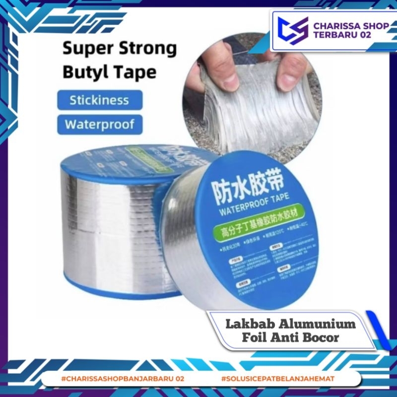 Lakban Anti Bocor / Tape Anti Bocor Alumunium Waterproof Serbaguna / Anti Bocor