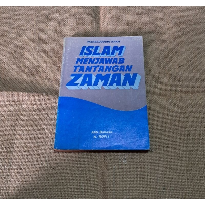 ISLAM MENJAWAB TANTANGAN ZAMAN