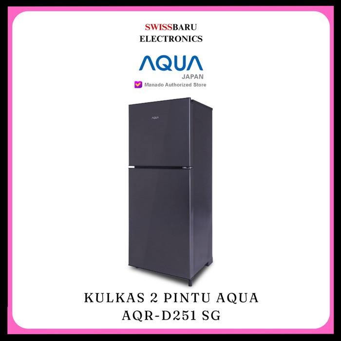 MANADO - KULKAS 2 PINTU AQUA AQR-D251 SG