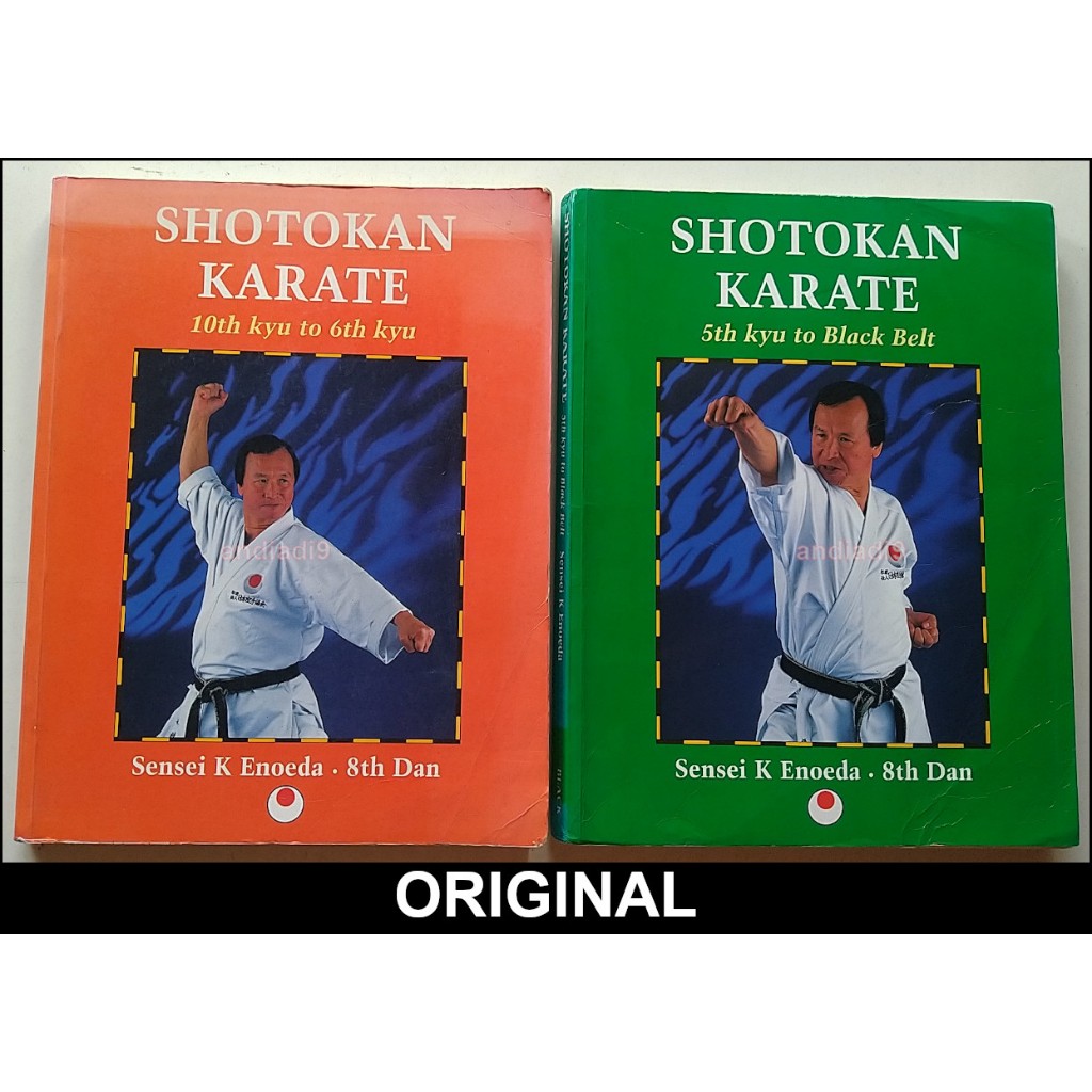 BUKU SHOTOKAN KARATE 10TH KYU TO 6TH KYU 5TH KYU TO BLACK BELT SENSEI K. ENOEDA 8TH DAN ORIGINAL
