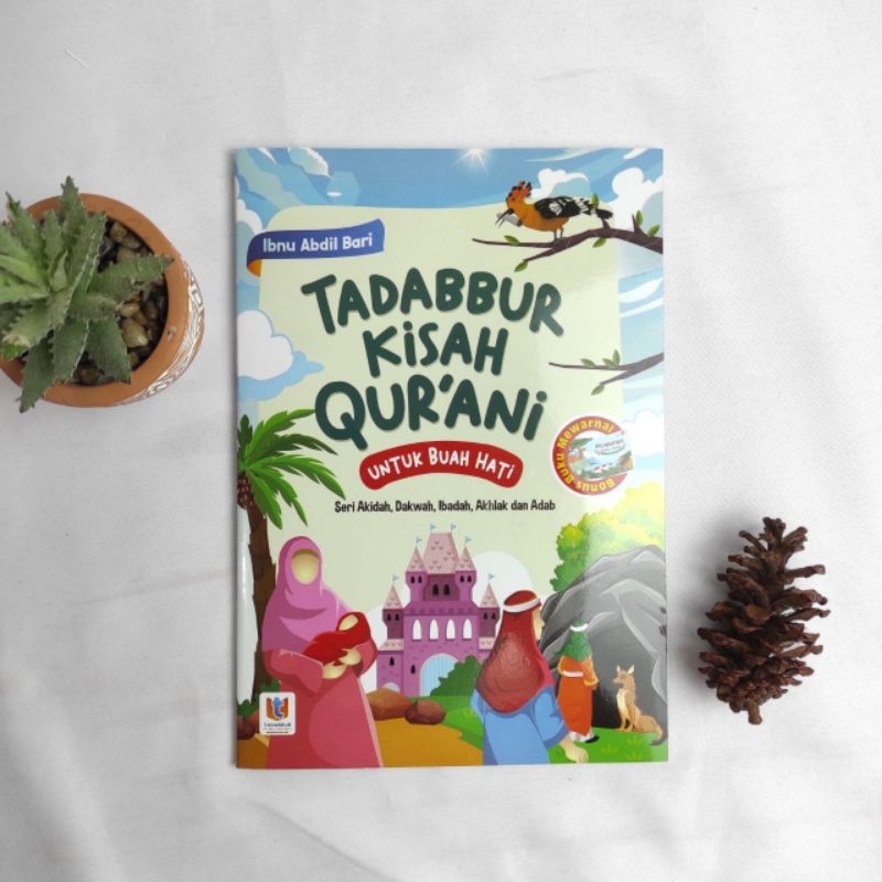 

Tadabbur Kisah Qur'ani untuk Buah Hati