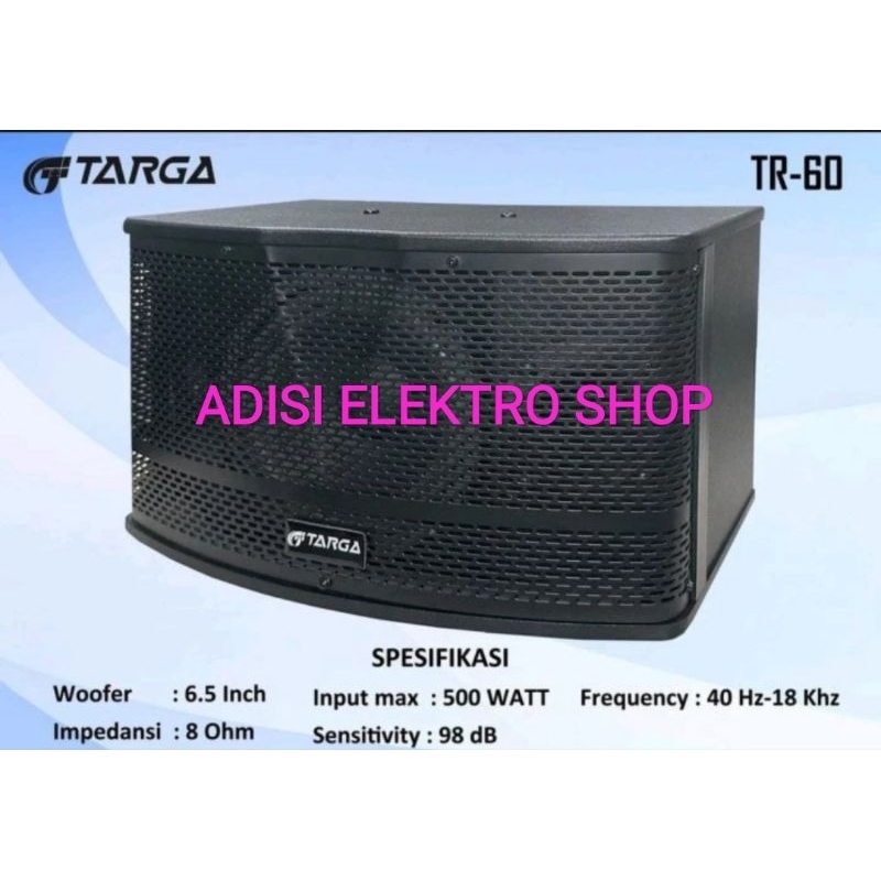 Speaker Pasif 6 Inch TARGA TR-60 TARGA 6 INCH TR 60 Speaker Pasif 6 Inch