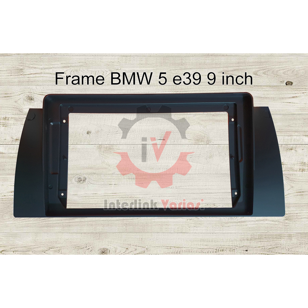 Frame head unit BMW 5 e39 9 inch ( Android )