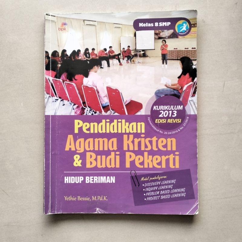 

Buku PAK & Budi Pekerti Hidup Beriman Kelas 8 SMP Edisi Revisi Kurikulum 2013 oleh Yethie Bessie, M.Pd.K.