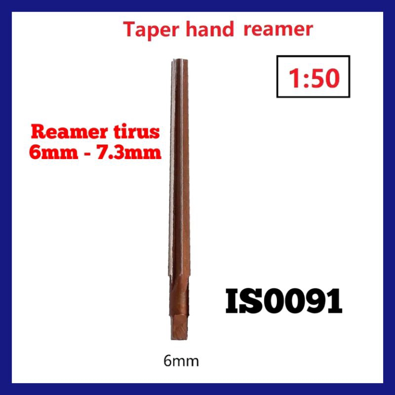 Reamer tirus 6mm 1:50 reamer lemer remer pin reamer pin