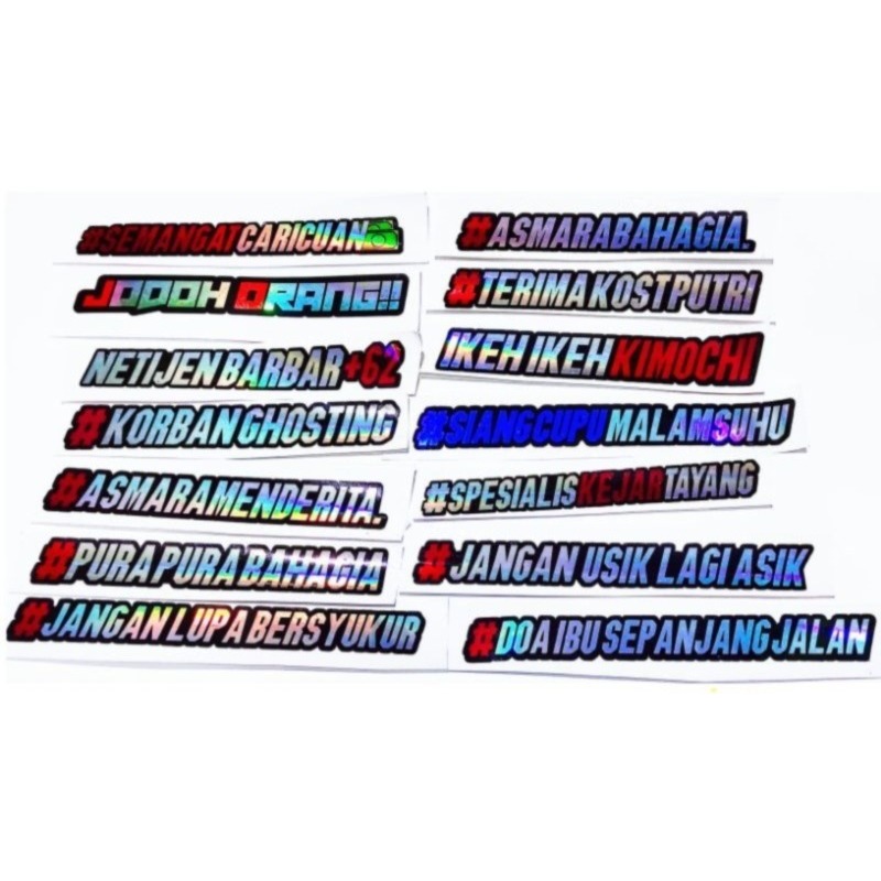 

STIKER KATA KATA STIKER SEPEDA MOTOR HELM DAN LAIN LAIN STIKER HOLOGRAM
