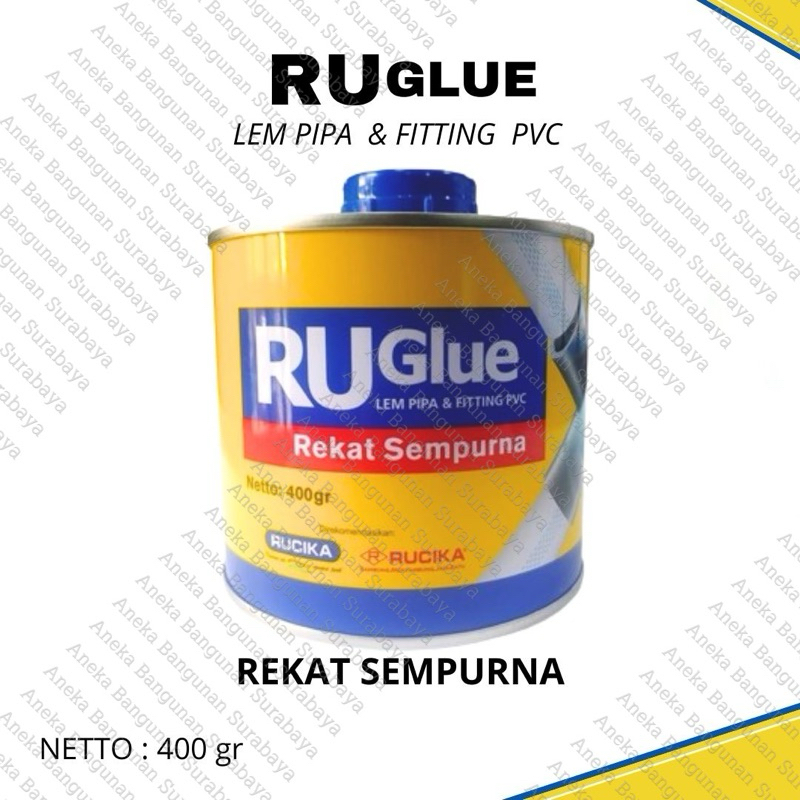 Lem RU GLUE kaleng 400gr lem bening pipa dan fitting PVC Rucika ruglue ruglu