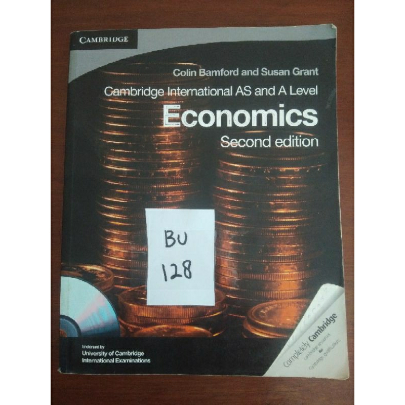 

COLIN BAMFORD AND SUSAN GRANT CAMBRIDGE INTERNATIONAL AS AND A LEVEL ECONOMICS SECOND EDITION KELAS 11(BU128)