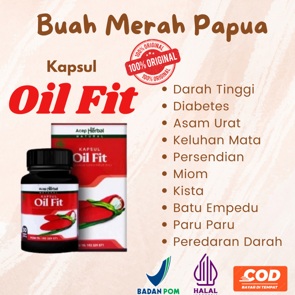 Kapsul Oil Fit Ekstrak Minyak Buah Merah Papua Untuk Kesehatan Tubuh