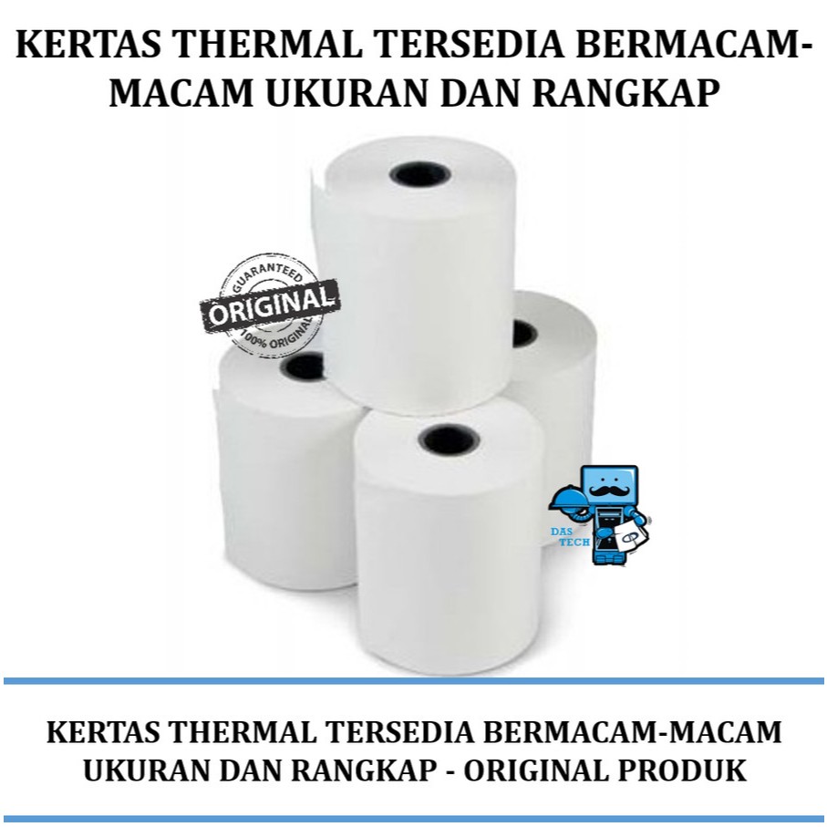 

Kertas Thermal Tersedia bermacam-macam ukuran dan rangkap