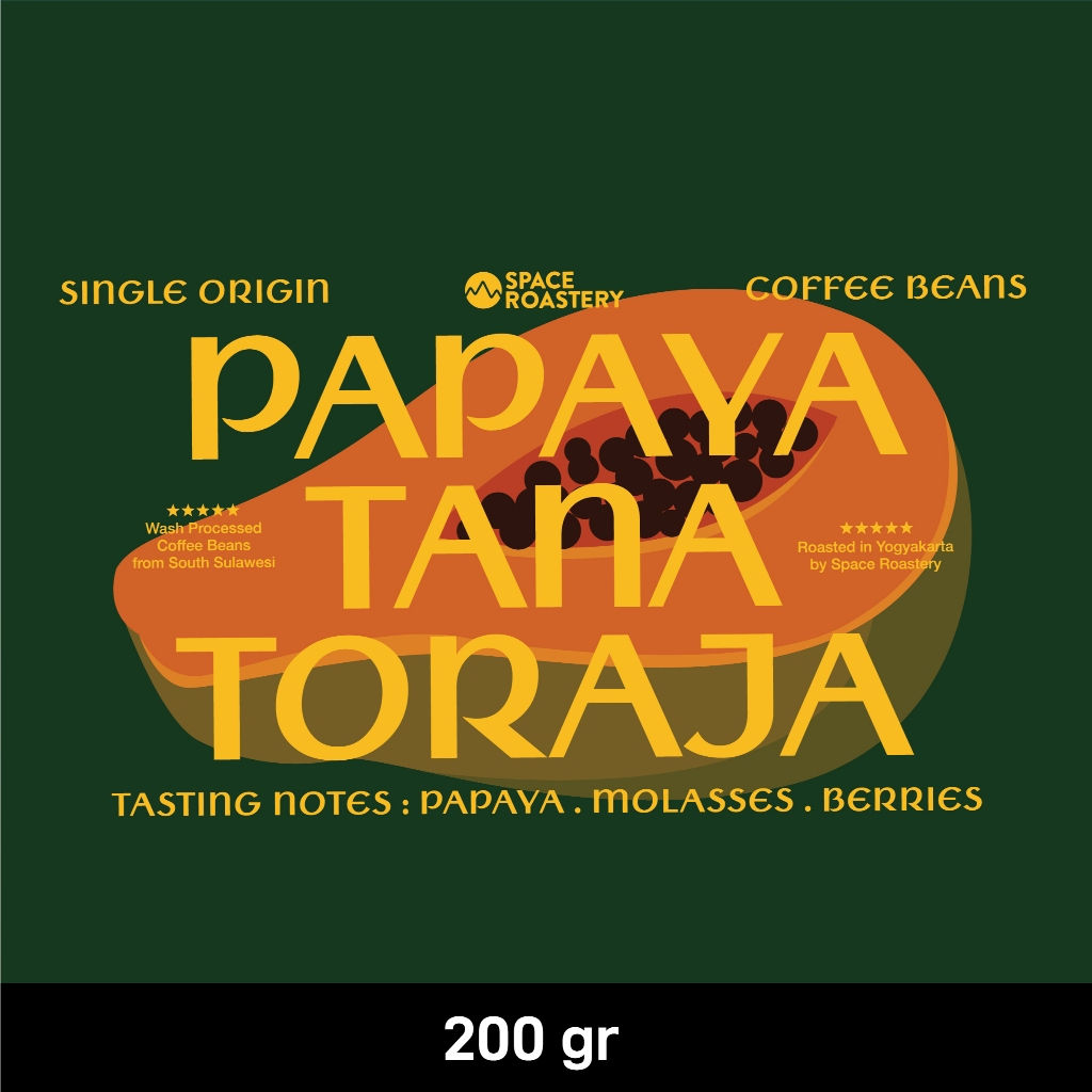 

Papaya Tana Toraja (200 gram) - Specialty Coffee by Space Roastery