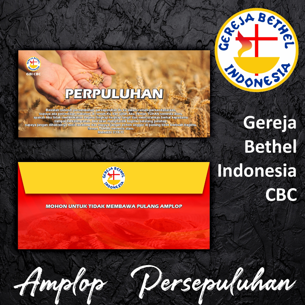 

Amplop Persepuluhan, Rumah Tuhan, Persembahan Syukur dan Persembahan Sulung untuk GBI CBC