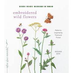 

[ENG1606] Embroidered Wild Flowers: Patterns Inspired by Field and Forest - Kazuko Aoki