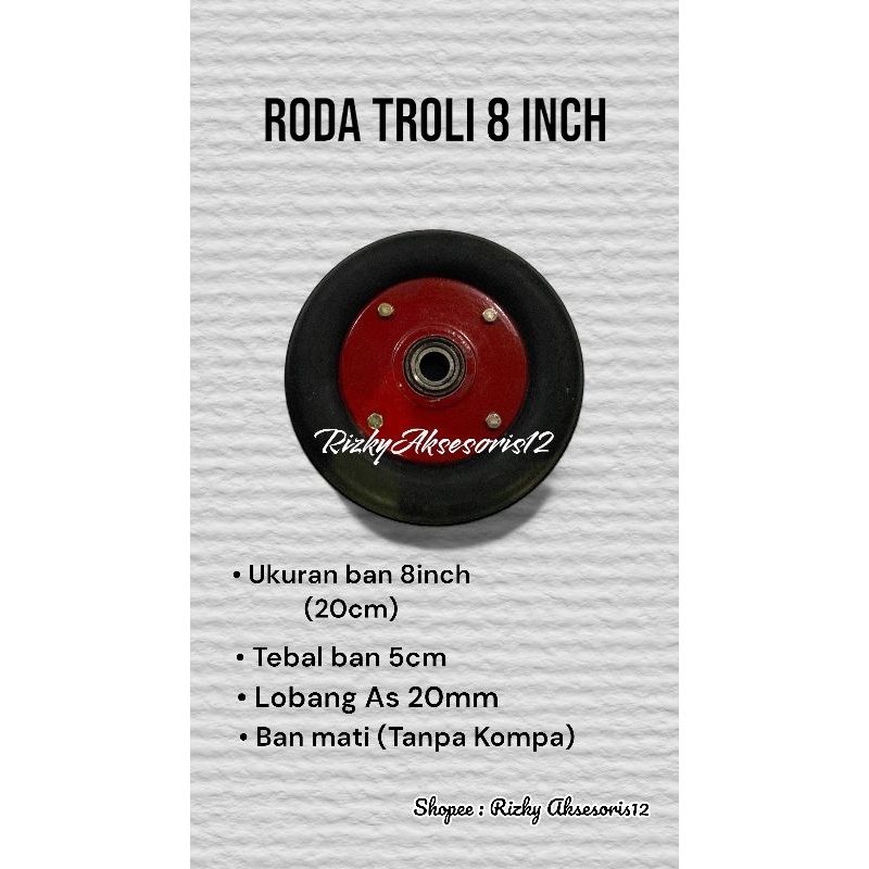￼Roda troli ukuran 8 inch // Roda trolley ukuran 8 inch // Roda karet mati