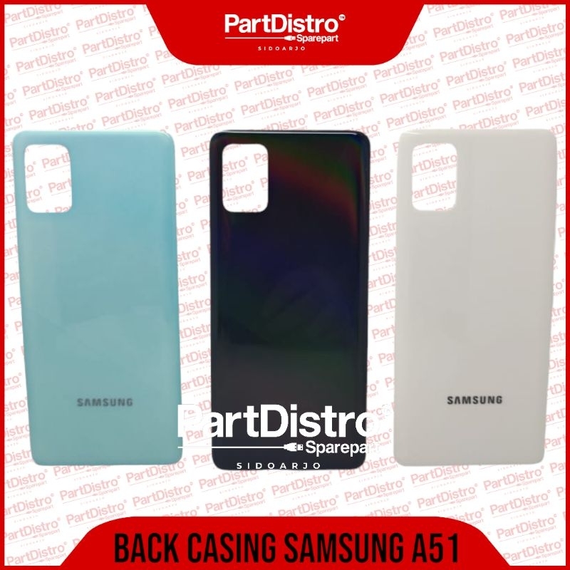 BACK CASING/TUTUP BELAKANG SAMSUNG A515/A51