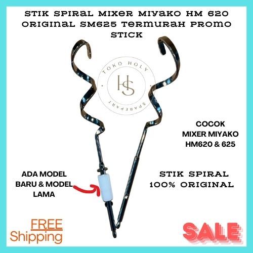 Stik Spiral Mixer MIYAKO - Kocokan Mixer Miyako Sepasang Stik Mixer miyako HM620 HM 625 ORIGINAL STI