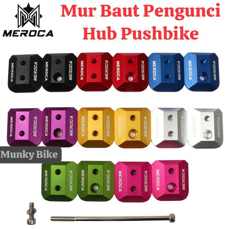 Meroca Bolt Ladder Nut Baut Lock Pengunci Hub As Roda Wheelset Pushbike Balance Bike Sepeda anak