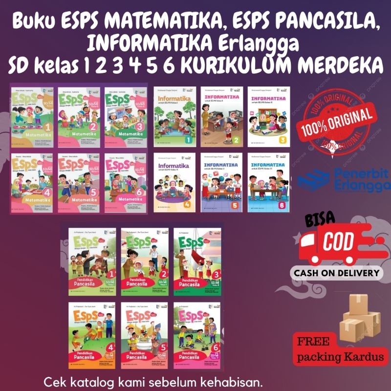 

Buku SD ERLANGGA INFORMATIKA ESPS MATEMATIKA PANCASILA REVISI kelas 1 2 3 4 5 6 Kurikulum merdeka