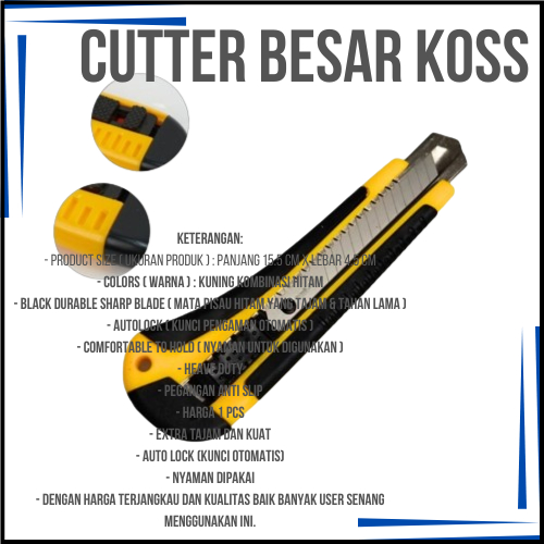 

Cutter BESAR KOSS / Pisau Potong Pemotong Silet KOSS