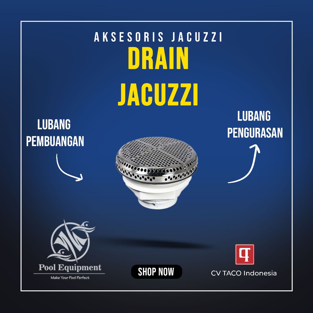 Drain Jacuzzi Spa - Drain Pembuangan Jacuzzi & Spa
